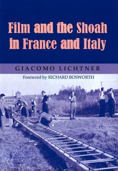 Film and the Shoah in France and Italy - Lichtner, Giacomo