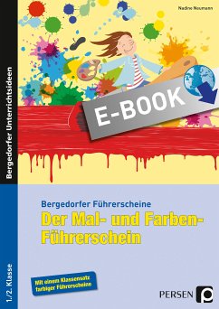 Der Mal- und Farben-Führerschein (eBook, PDF) - Neumann, Nadine