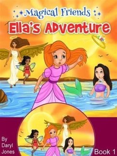 Ella's Adventure (eBook, ePUB) - Jones, Daryl