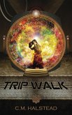 Trip Walk (eBook, ePUB)