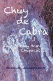 Chuy de Cabra The Journey Home * El Chupacabra (eBook, ePUB)