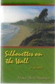 Silhouettes on the Wall (eBook, ePUB)