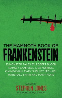 The Mammoth Book of Frankenstein - Jones, Stephen