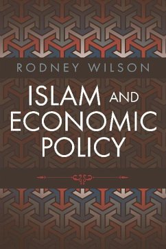 Islam and Economic Policy - Wilson, Rodney