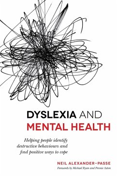 Dyslexia and Mental Health - Alexander-Passe, Neil