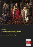 Die alt-niederländische Malerei