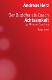 Der Buddha als Coach