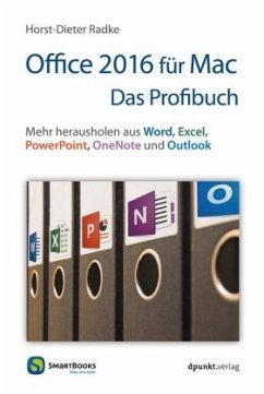 Office 2016 für Mac - Das Profibuch - Radke, Horst-Dieter