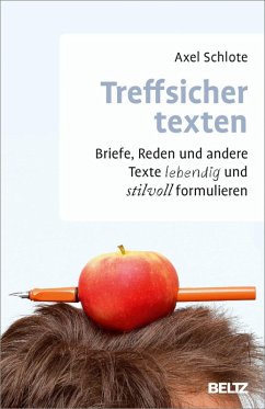 Treffsicher texten (eBook, PDF) - Schlote, Axel