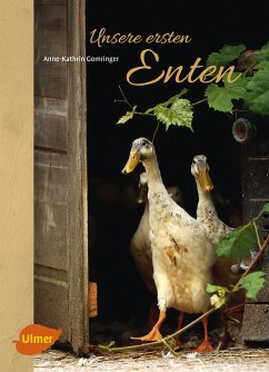 Unsere ersten Enten (eBook, PDF) - Gomringer, Anne-Kathrin