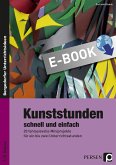 Kunststunden schnell und einfach - 7./8. Klasse (eBook, PDF)