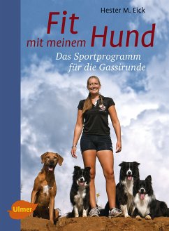 Fit mit meinem Hund (eBook, PDF) - Eick, Hester M.