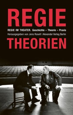 Regie im Theater. Regietheorien (eBook, ePUB)