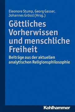 Göttliches Vorherwissen und menschliche Freiheit (eBook, ePUB)