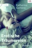 Erotische Träumereien (eBook, ePUB)