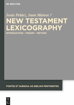 New Testament Lexicography - Peláez, Jesús;Mateos, Juan