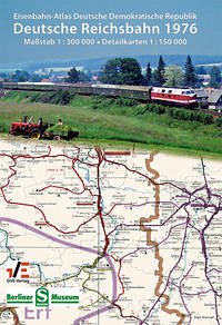 Eisenbahn-Atlas Deutsche Reichsbahn – Deutsche Demokratische Republik 1976 - Berliner S-Bahn-Museum