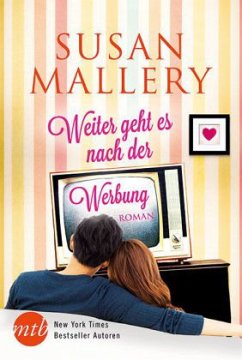 Weiter geht es nach der Werbung - Mallery, Susan