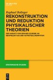 Rekonstruktion und Reduktion physikalischer Theorien