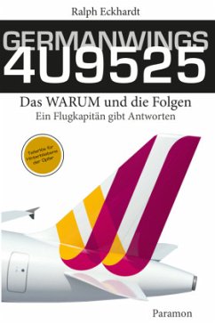 GERMANWINGS 4U9525 - Das WARUM und die Folgen - Eckhardt, Ralph