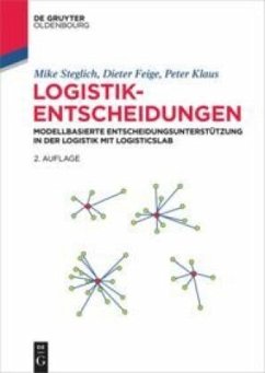 Logistik-Entscheidungen, m. CD-ROM - Steglich, Mike;Feige, Dieter;Klaus, Peter