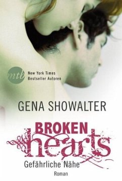 Cover Gefährliche Nähe / Broken Hearts Bd.1
