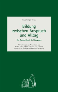 Bildung zwischen Anspruch und Alltag - Traugott Kögler