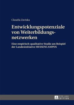 Entwicklungspotenziale von Weiterbildungsnetzwerken - Zaviska, Claudia