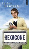 Hexagone. Sur les routes de l'histoire de France