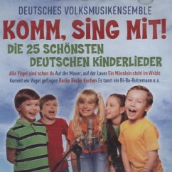 Komm, Sing Mit! - Die 25 Schönsten Kinderlieder, 1 Audio-CD - Deutsches Volksmusikensemble