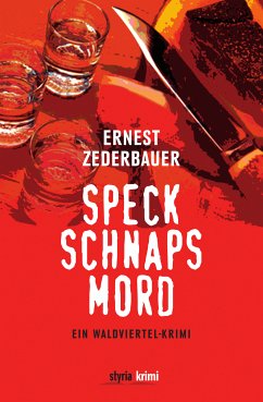 Speck Schnaps Mord (eBook, ePUB) - Zederbauer, Ernest