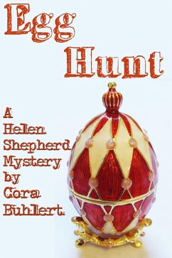 Egg Hunt (Helen Shepherd Mysteries, #8) (eBook, ePUB) - Buhlert, Cora