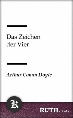 Das Zeichen der Vier (eBook, ePUB) - Doyle, Arthur Conan