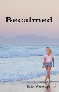 Becalmed (The Widow's Walk Trilogy, #2) (eBook, ePUB) - Wainwright, Robin