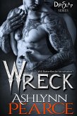 Wreck (DirtSlap Series, #2) (eBook, ePUB)
