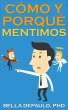 Cómo y Porqué Mentimos (eBook, ePUB) - Bild 1