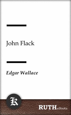 John Flack (eBook, ePUB) - Wallace, Edgar