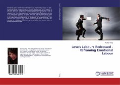 Love's Labours Redressed - Reframing Emotional Labour - Tang, Audrey