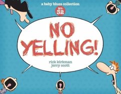 No Yelling! - Kirkman, Rick; Scott, Jerry