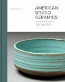 American Studio Ceramics: Innovation and Identity, 1940 to 1979