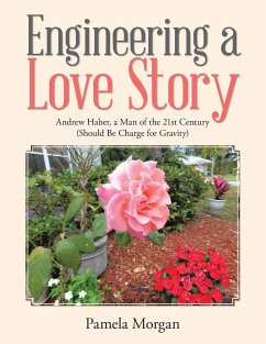 Engineering a Love Story - Morgan, Pamela