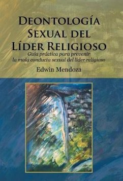 Deontología sexual del líder religioso - Mendoza, Edwin