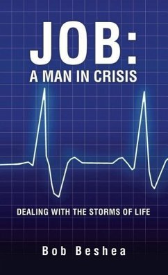 Job: A Man in Crisis - Beshea, Bob