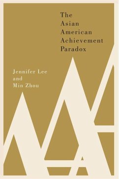 The Asian American Achievement Paradox - Lee, Jennifer; Zhou, Min