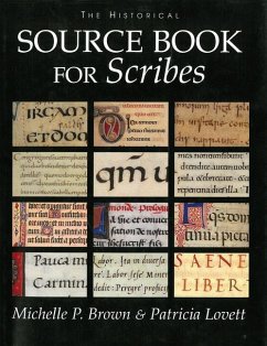 The Historical Source Book for Scribes - Brown, Michelle P; Lovett, Patricia