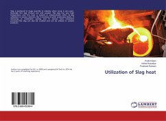 Utilization of Slag heat - Kikani, Pratik;Rasadiya, Vishal;Ramani, Prashant