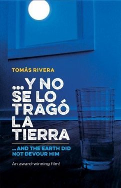 Y No Se Lo Trago La Tierra / ...and the Earth Did Not Devour Him - Tomas