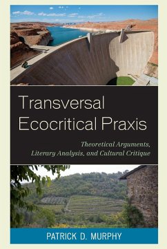 Transversal Ecocritical Praxis - Murphy, Patrick D.