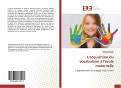 L'acquisition du vocabulaire à l'école maternelle - Bachelet, Noémie;Mallet, Raphaël