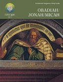 Lifelight: Obadiah/Jonah/Micah - Student Guide